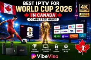 IPTV for World Cup 2026 in Canada