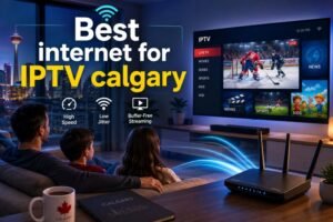 Best Internet for IPTV Calgary: 2026 ISP Comparison Guide