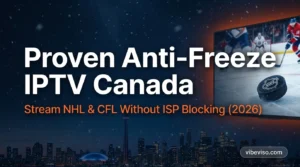 Proven anti-freeze IPTV Canada guide featuring live NHL hockey streaming on TV with Toronto skyline backgroun